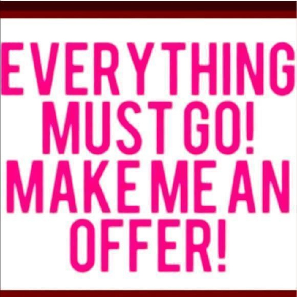 MAKE ME AN OFFER!!!!